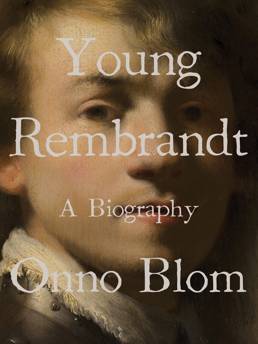 Title details for Young Rembrandt by Onno Blom - Wait list
